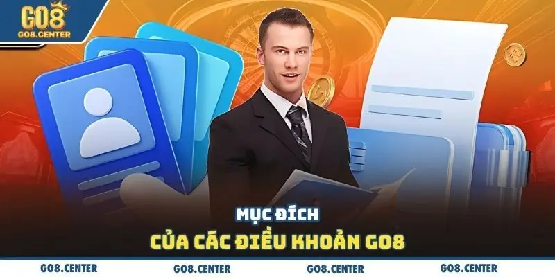 Điều khoản và điều kiện GO8 1 Mục đích của các điều khoản GO8